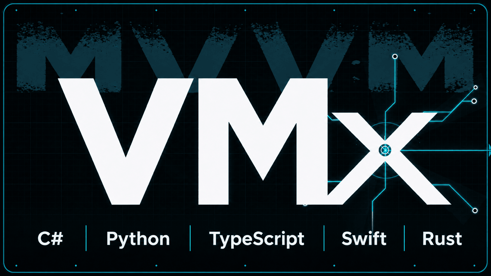 VMx set over a weathered MVVM ghost — one framework across C#, Python, TypeScript, Swift, and Rust.